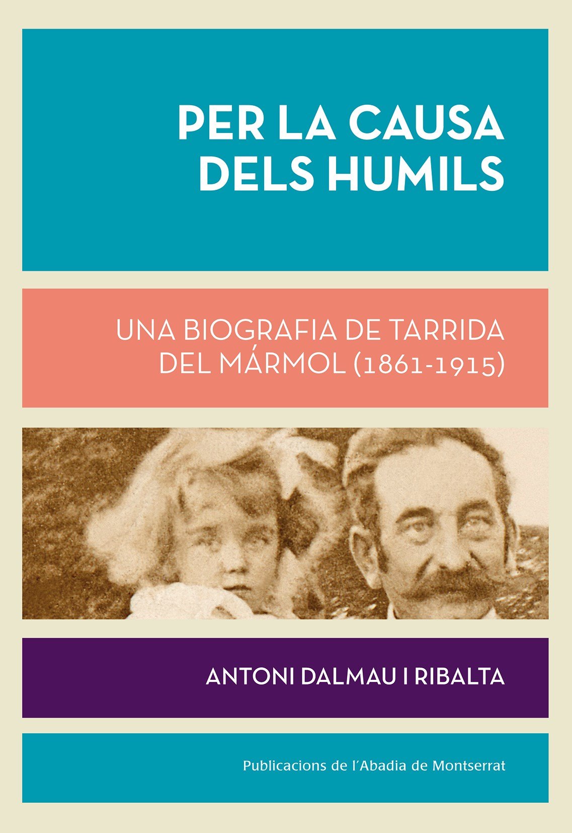 Per La Causa Dels Humils (Biblioteca Serra d'Or)