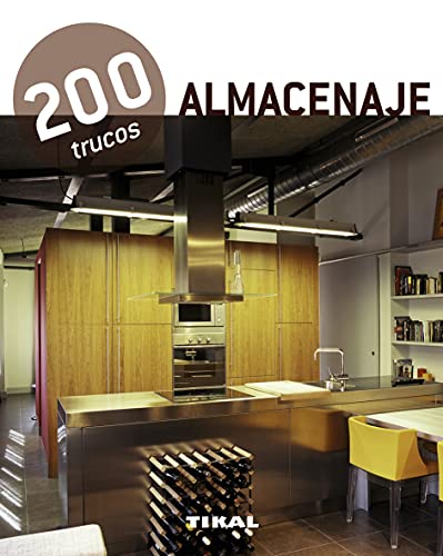 200 trucos en decoració. Almacenaje: 200 trucos en decoración / 200 Tricks in Decoration