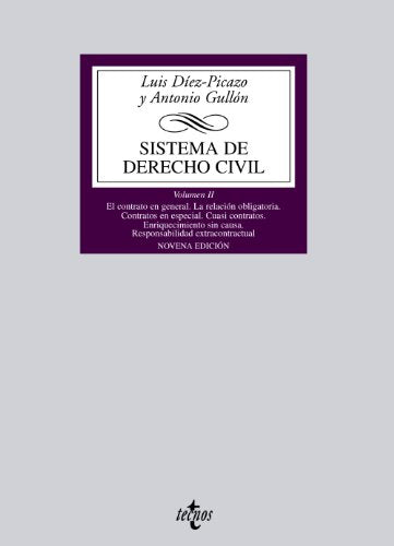 Sistema de Derecho Civil: Vol. II: El contrato en general. La relación obligatoria. Contrato en especial. Cuasicontratos. Enriquecimientos sin causa. ... Biblioteca Universitaria De Editorial Tecnos)