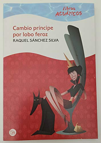 CAMBIO PRINCIPE POR LOBO FEROZ ACUATICO 09 (SIN COLECCION)