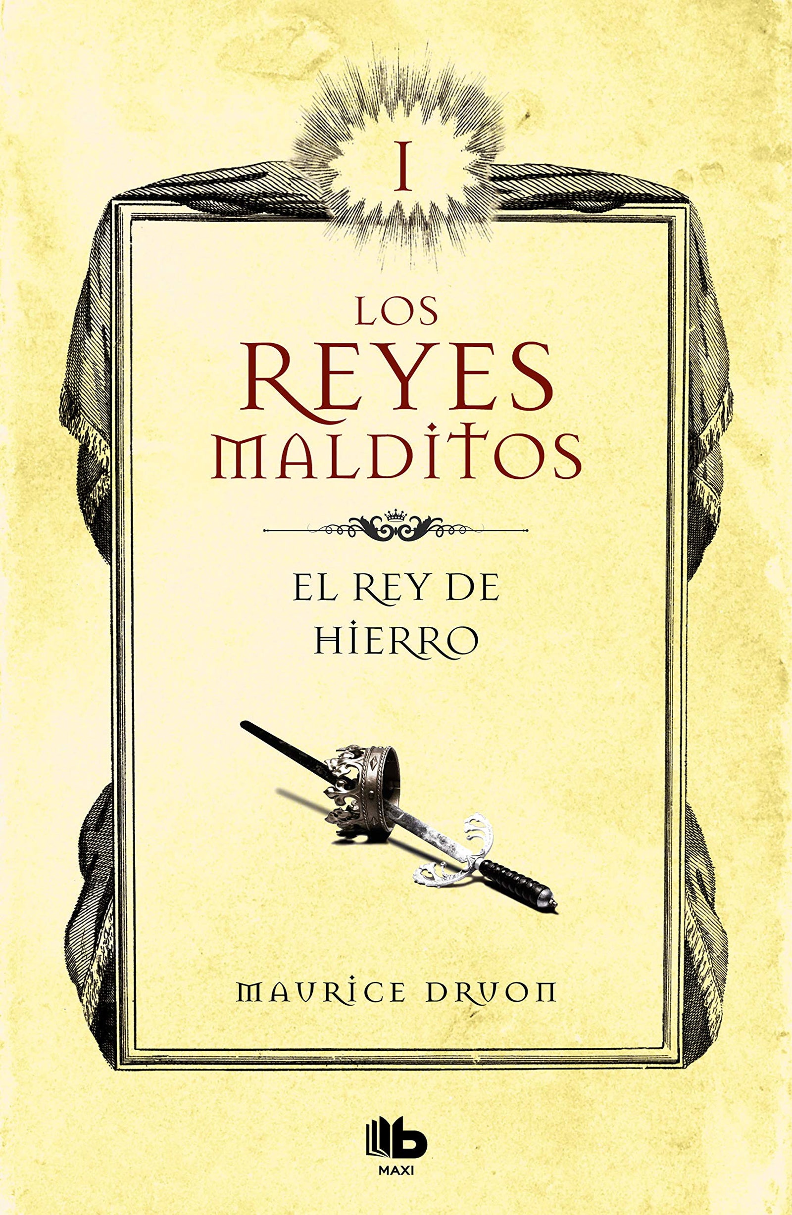 El rey de hierro: 1 (Ficción)