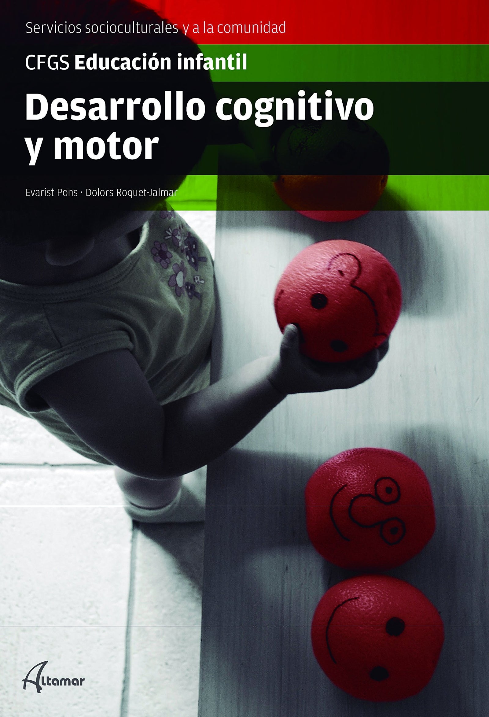 Desarrollo cognitivo y motor (CFGS EDUCACIÓN INFANTIL)