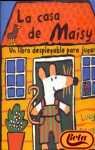 La Casa De Maisy