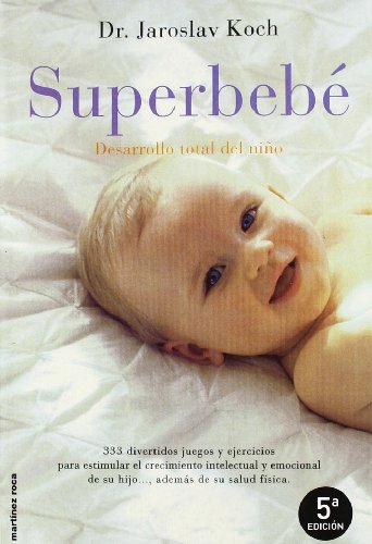 Superbebé: 1 (Escuela de padres)