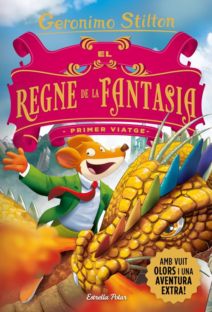 El Regne de la Fantasia. Primer viatge (GERONIMO STILTON. REGNE DE LA FANTASIA)