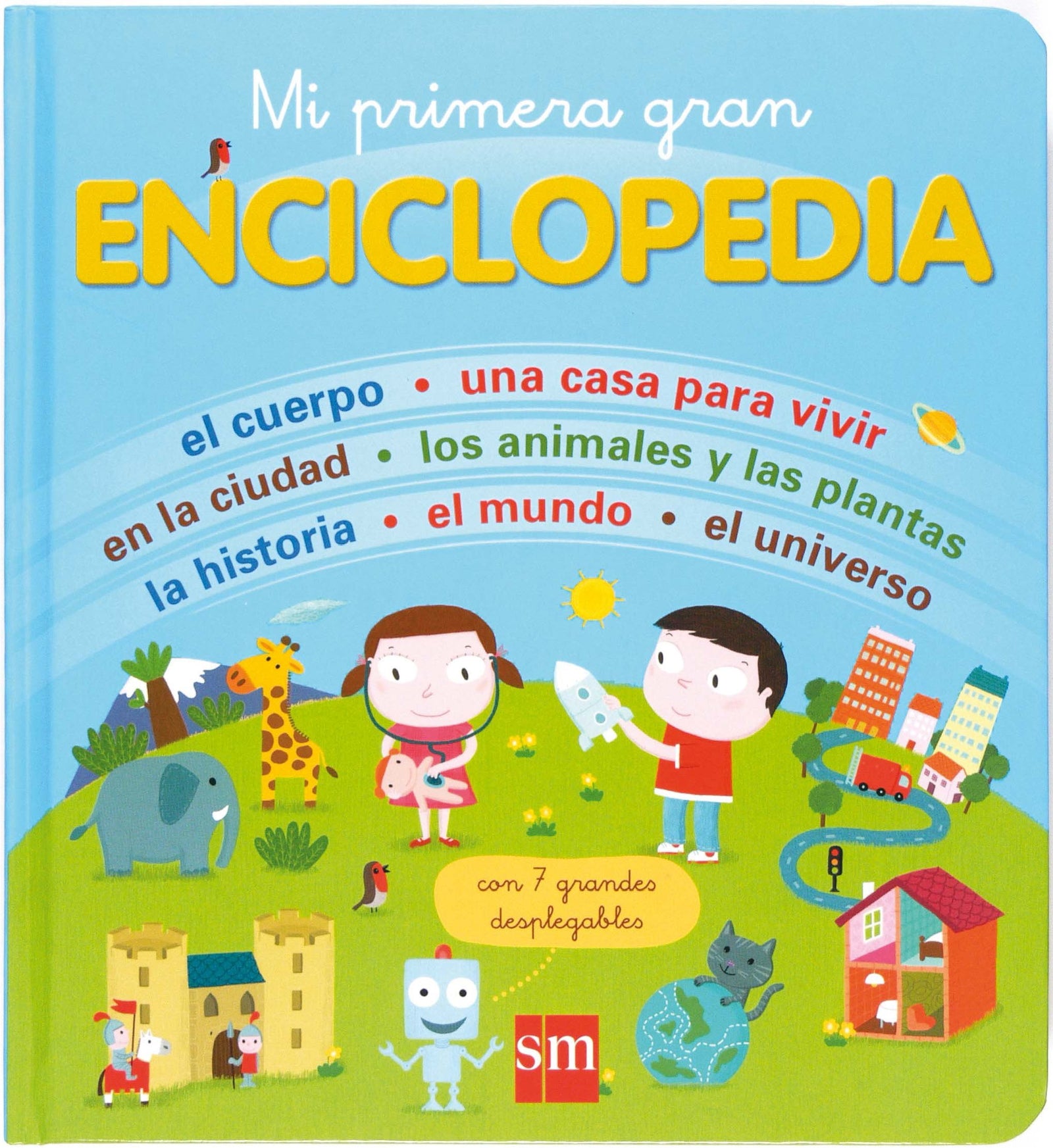 Mi primera gran enciclopedia (Mis primeras enciplopedias temáticas)