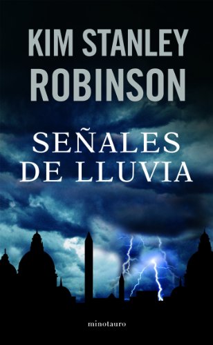 Señales de lluvia: 1 (Biblioteca Kim Stanley Robinson)