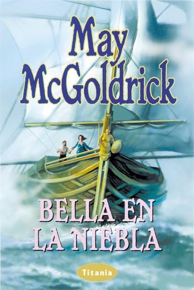 Bella en la niebla (SIN COLECCION)