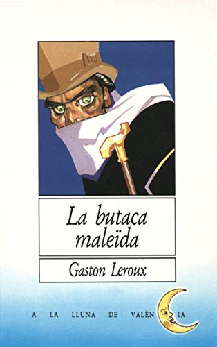 La butaca maleïda: 11 (A la lluna de València)