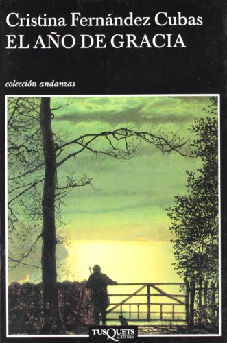 El año de Gracia: 20 (Andanzas)
