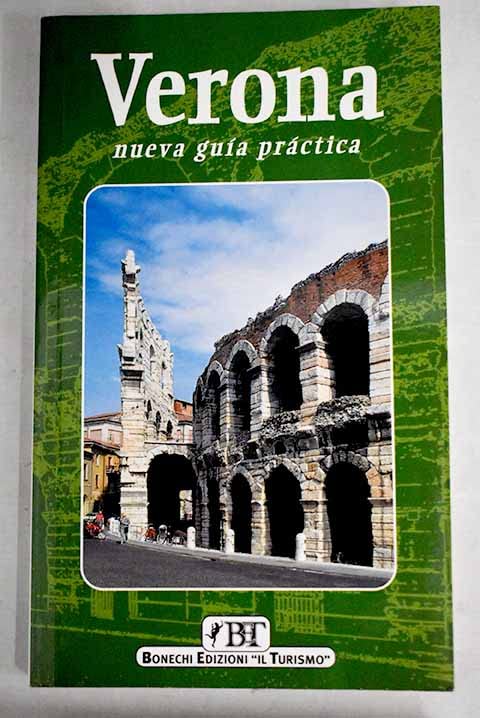 Verona. Nuova guida pratica. Ediz. spagnola