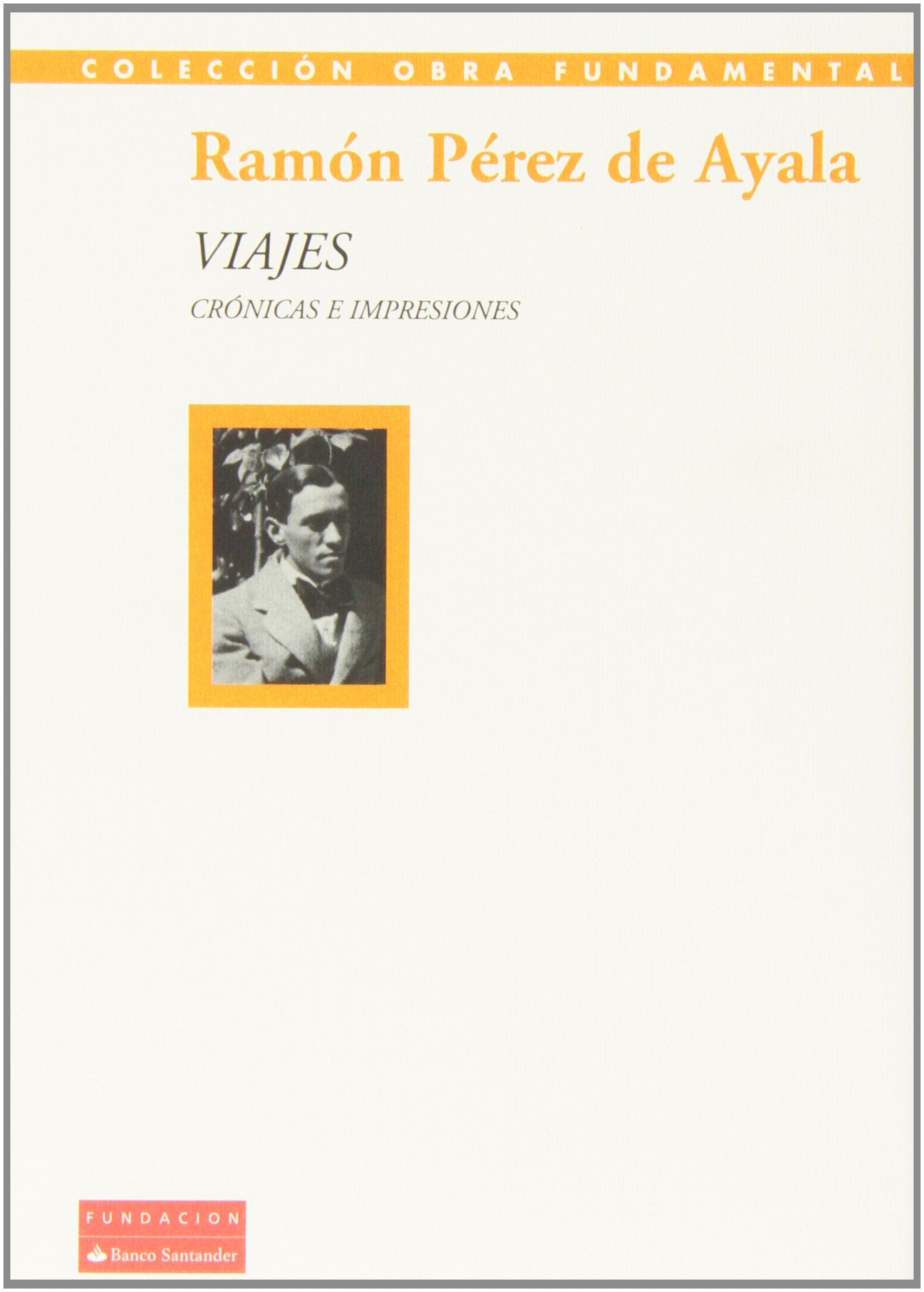 Viajes. Crónicas E Impresiones (SIN COLECCION)