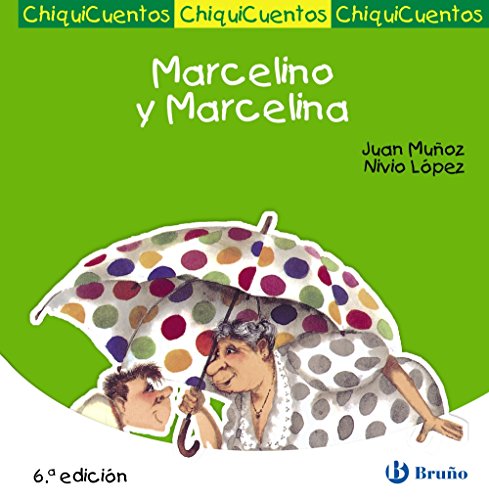 Marcelino y Marcelina (Castellano - A PARTIR DE 3 AÑOS - CUENTOS - ChiquiCuentos)
