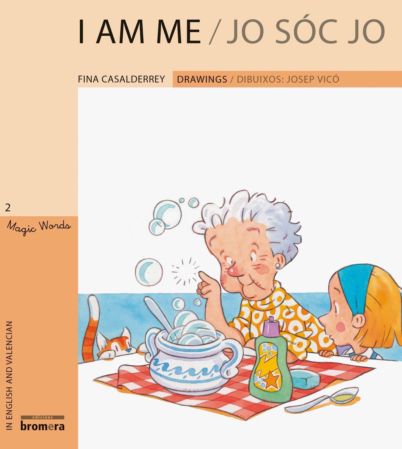 I am Me / Jo sóc jo: 2 (Lletra Màgica)