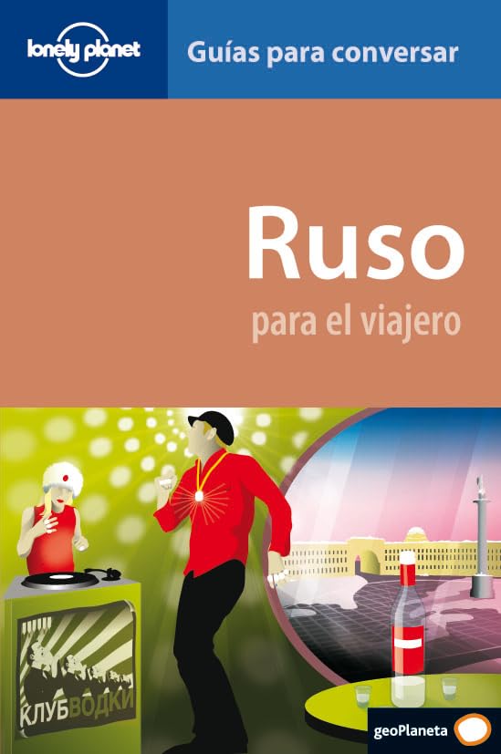 Ruso para el viajero 2: 1 (Guías para conversar Lonely Planet)