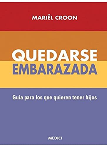QUEDARSE EMBARAZADA (EMBARAZO)