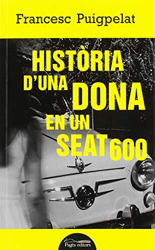 Història d'una dona en un Seat 600