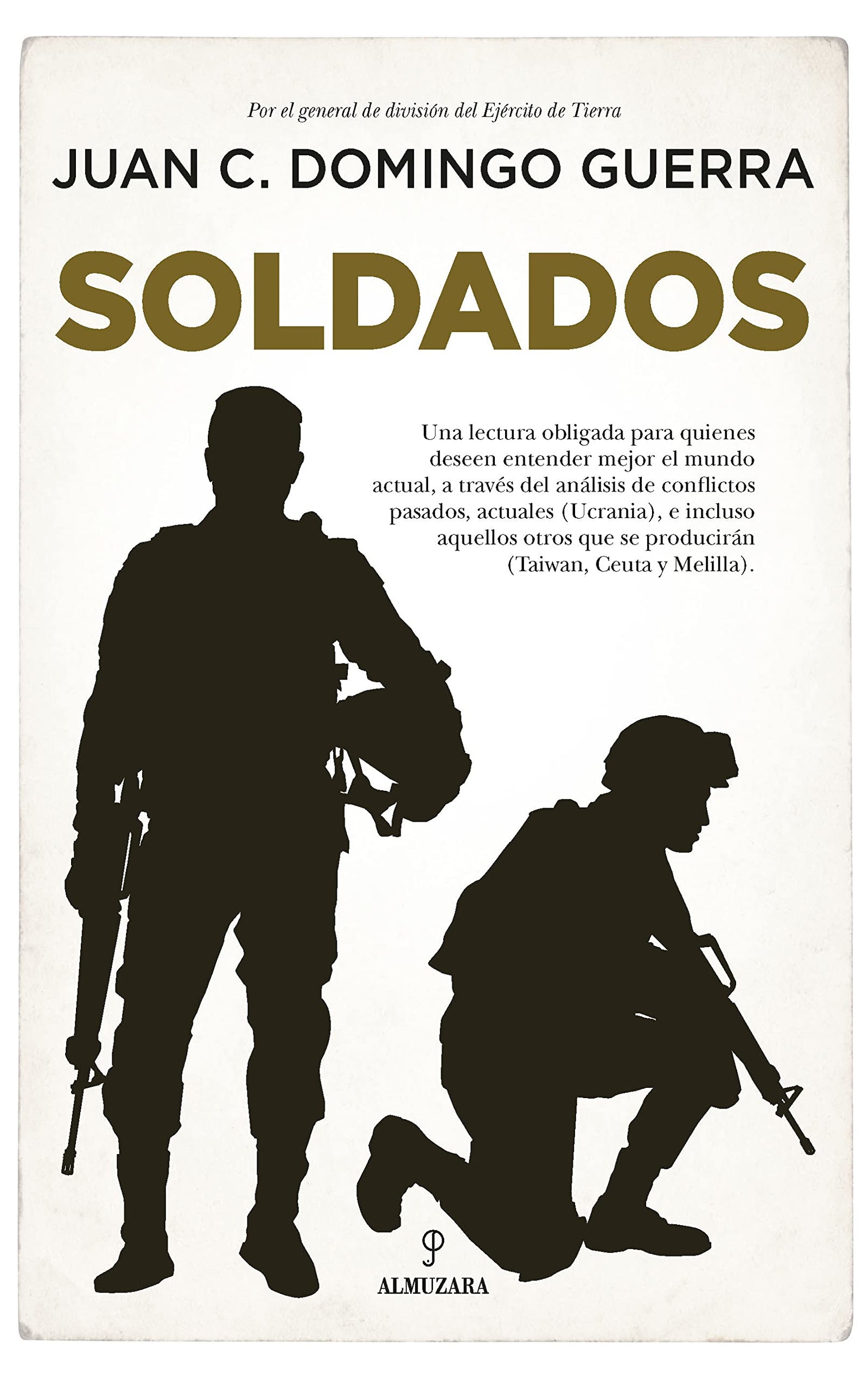 Soldados: La condición militar en España (Pensamiento político)