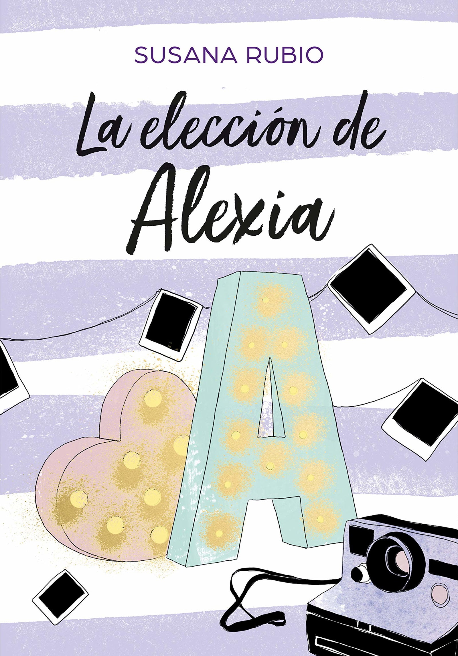 La elección de Alexia (Saga Alexia 3) (Montena)