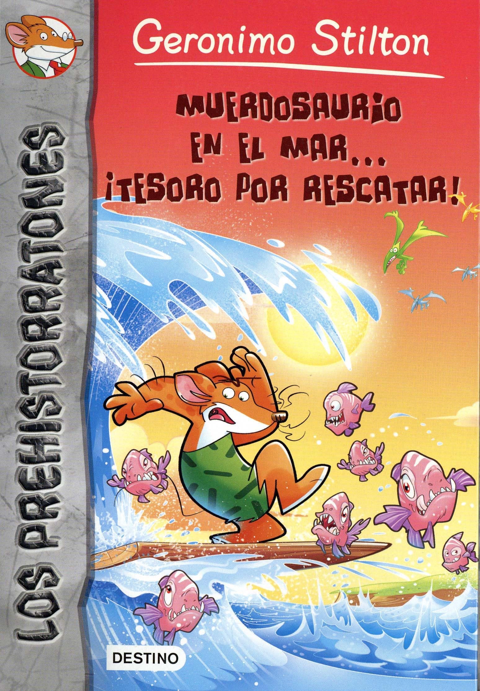 Muerdosaurio en el mar... ¡tesoro por rescatar!: Prehistorratones 9 (Geronimo Stilton)