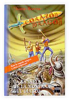 La batalla de la Montaña del Diablo: 6 (Corazón de dragón)
