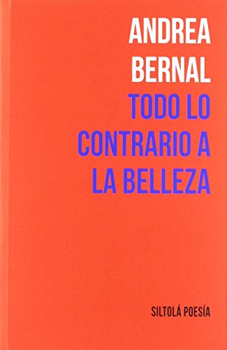 Todo lo contrario a la belleza