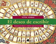 El deseo de escribir: Propuestas para despertar y mantener el gusto por la escritura: 2 (Pedagogía)