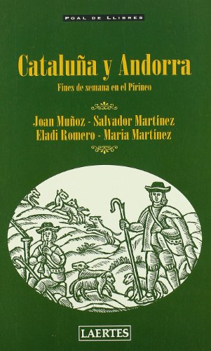 Cataluña y Andorra: Fines de semana en el Pirineo: 1 (Poal de llibres)