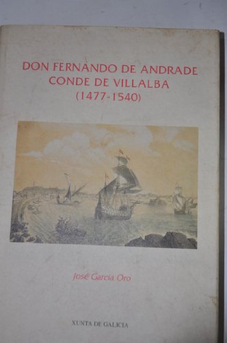 Don Fernando de Andrade, conde de Villalba (1477-1540)