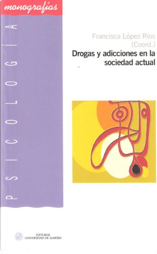 Drogas y adicciones en la sociedad actual (Psicología)
