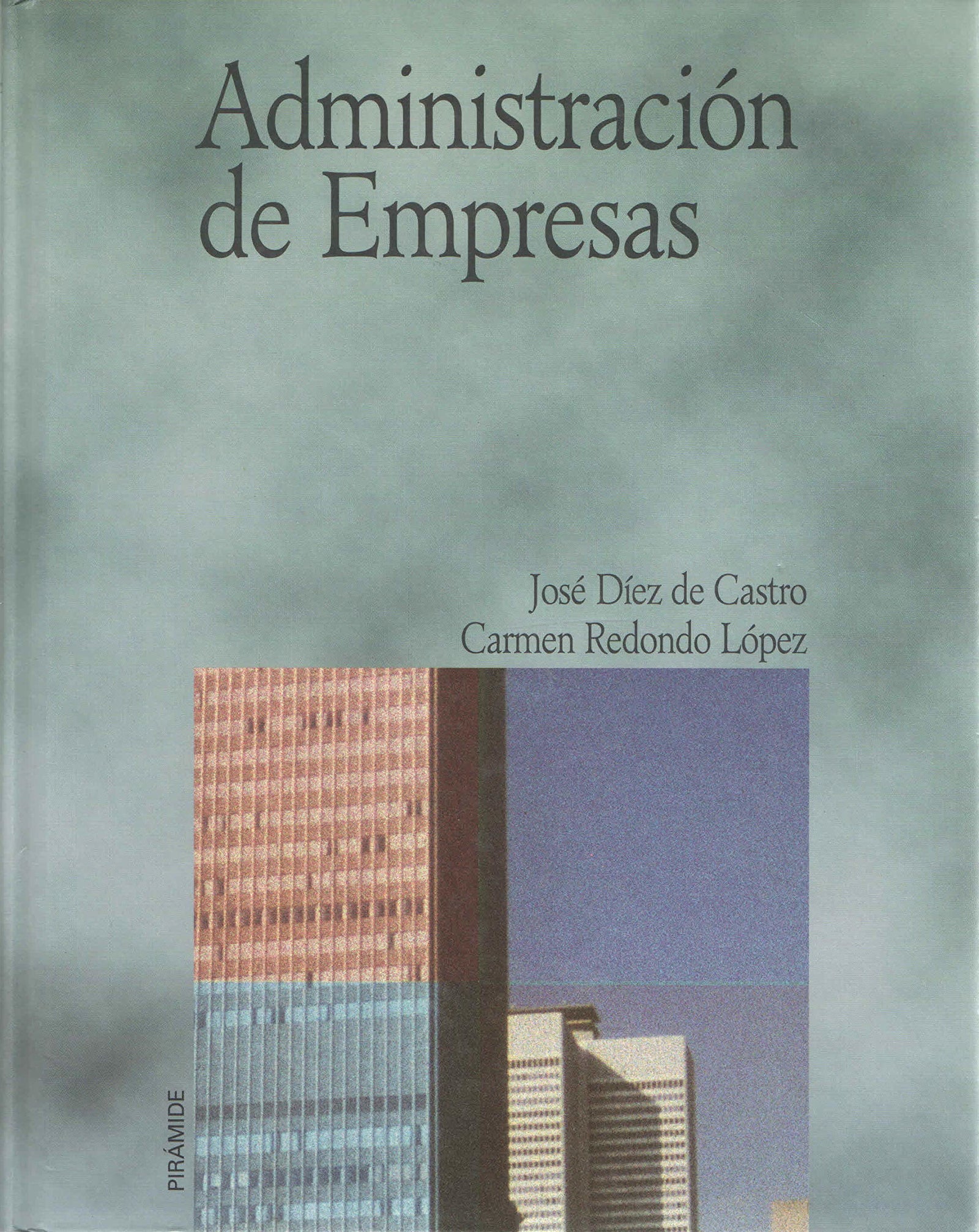 ADMINISTRACION DE EMPRESAS (SIN COLECCION)