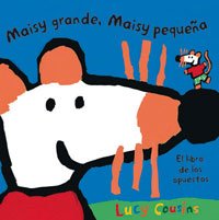 Maisy grande, maisy pequeña