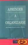 APRENDER A ORGANIZARSE-GUIA BOLSILLO (SIN COLECCION)