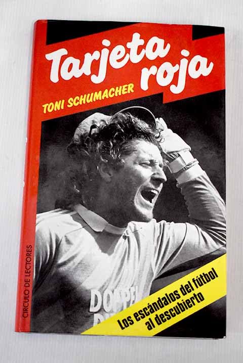 Tarjeta roja. Los escándalos del fútbol al descubierto