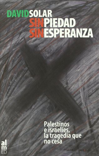 Sin Piedad Sin Esperanza (SIN COLECCION)