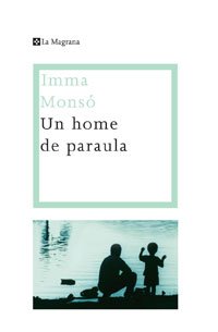 Un home de paraula: 205 (OTROS LA MAGRANA)
