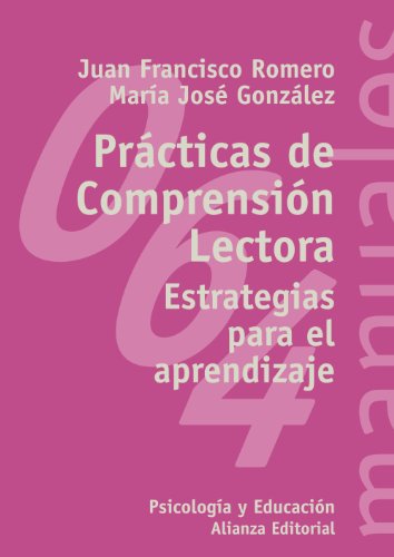 Prácticas de Comprensión Lectora: Estrategias para el aprendizaje (El Libro Universitario - Manuales)