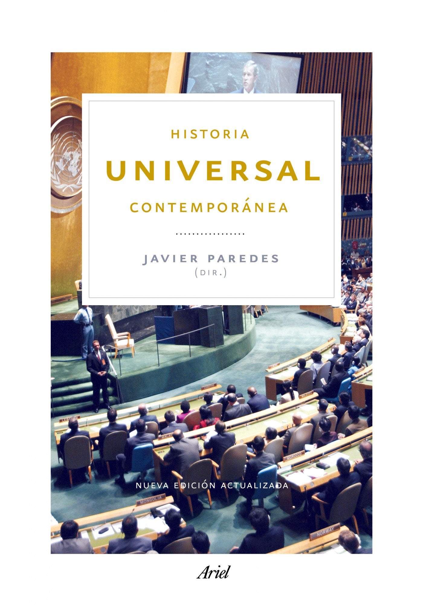 Historia universal contemporánea: Nueva edición actualizada: 1 (Ariel Historia)