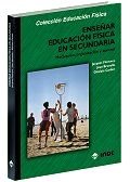 Enseñar Educación Física en Secundaria: Motivación, organización y control (Educación Física...y su enseñanza en Secundaria y Bachillerato) - 9788495114280: 135