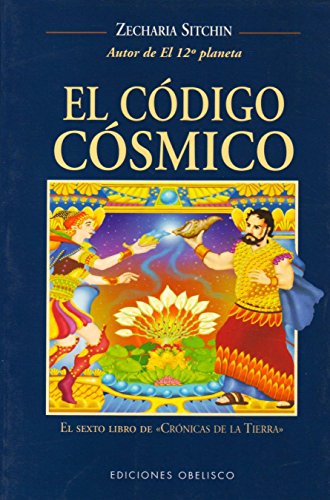 El código cósmico (MENSAJEROS DEL UNIVERSO)