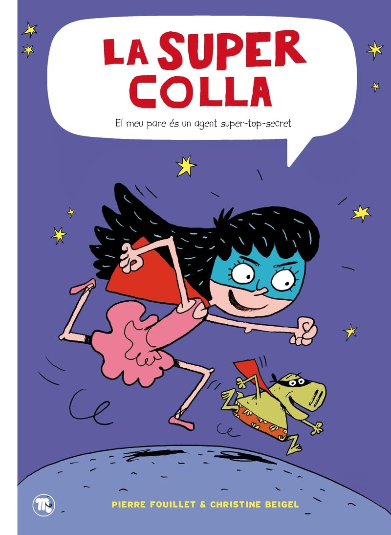 Supercolla,La - Cat: El meu pare és un agent super-top-secret (Mamut 9+)