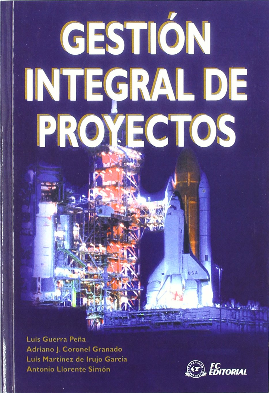 GESTION INTEGRAL DE PROYECTOS (SIN COLECCION)