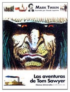 Las aventuras de Tom Sawyer: 5 (Clasicos universales)