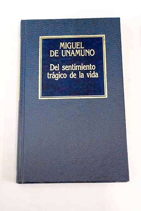 DEL SENTIMIENTO TRAGICO DE LA VIDA