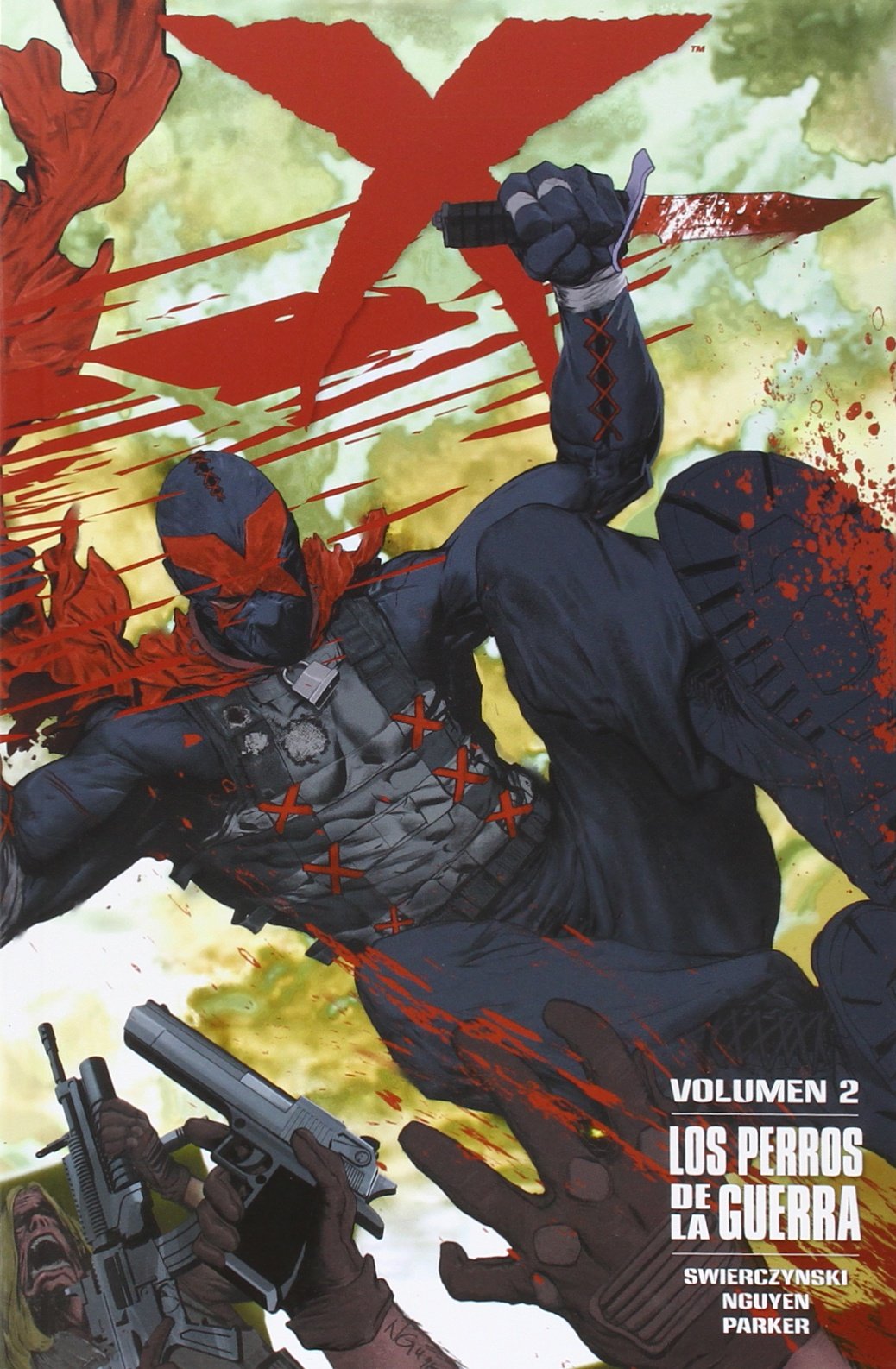 X vol. 2: Los perros de la guerra