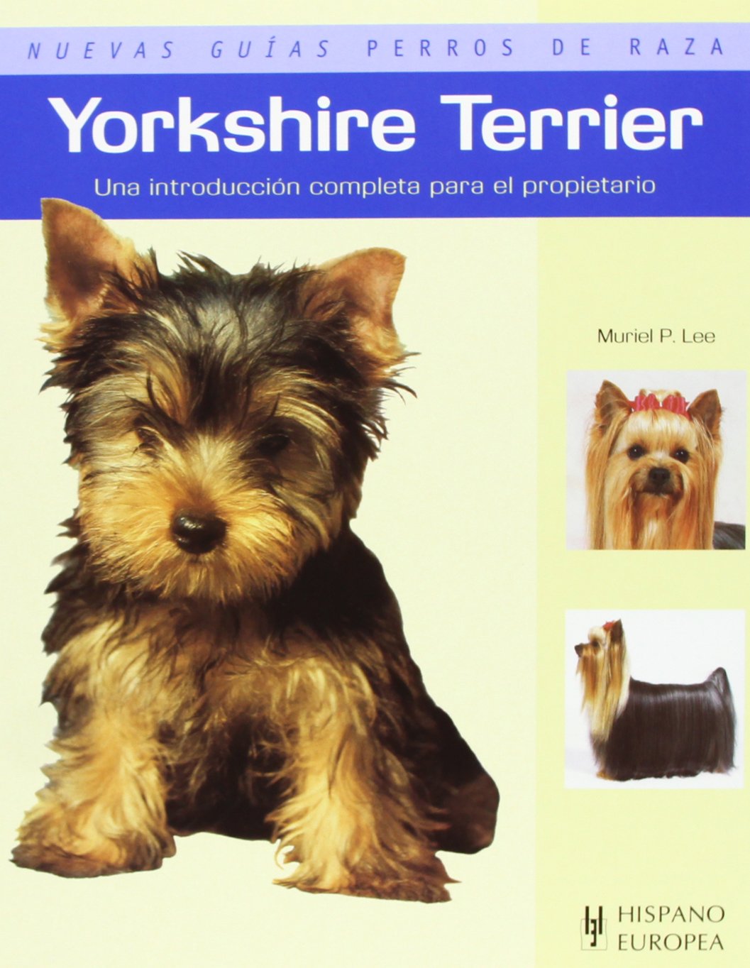 Yorkshire Terrier (Nuevas guías perros de raza)