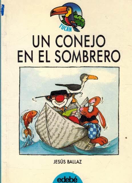 Un conejo en el sombrero/ A Rabbit In The Hat