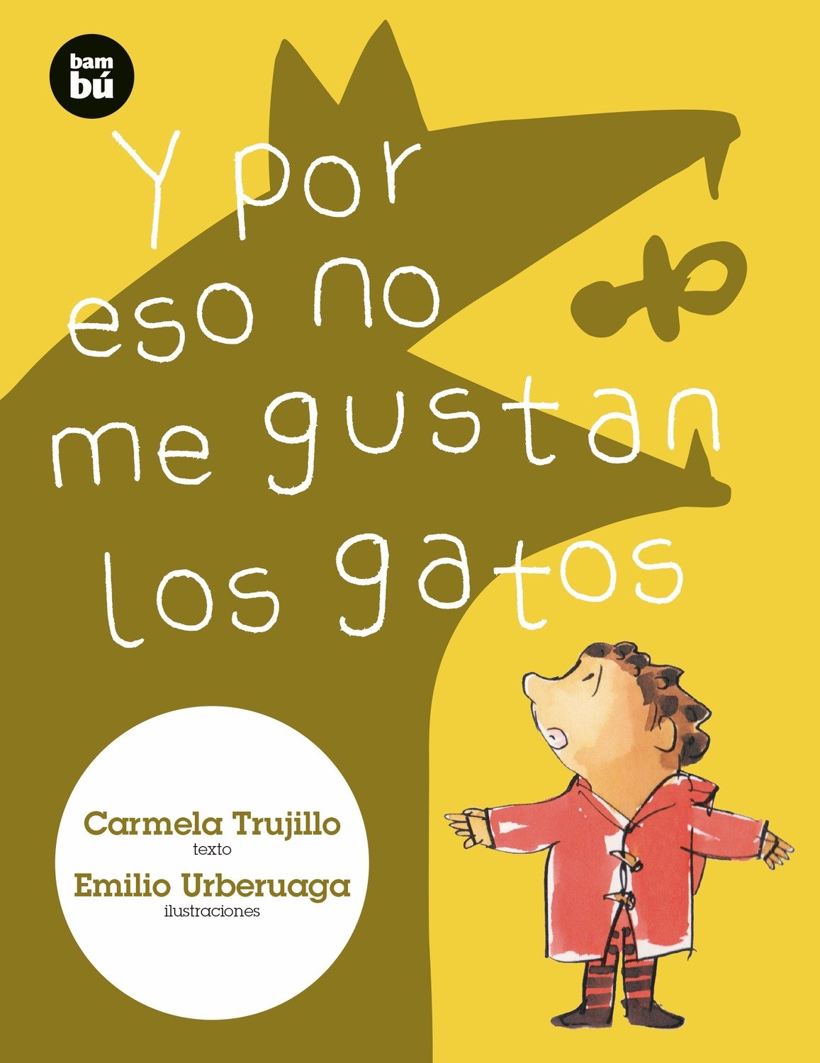 Y por eso no me gustan los gatos: 27 (Primeros Lectores)