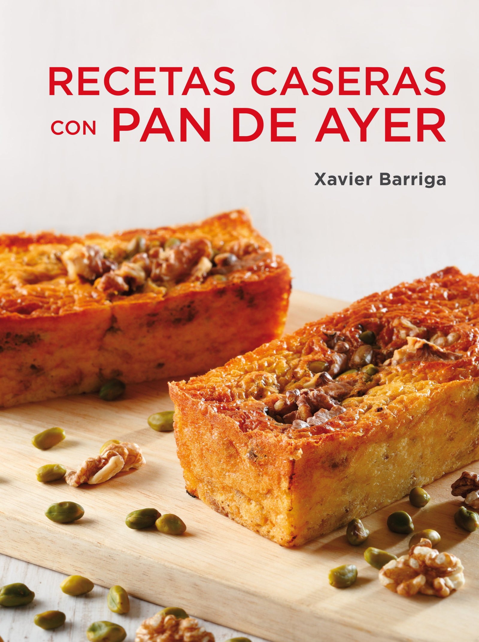Recetas Caseras Con Pan De Ayer (Cocina casera)