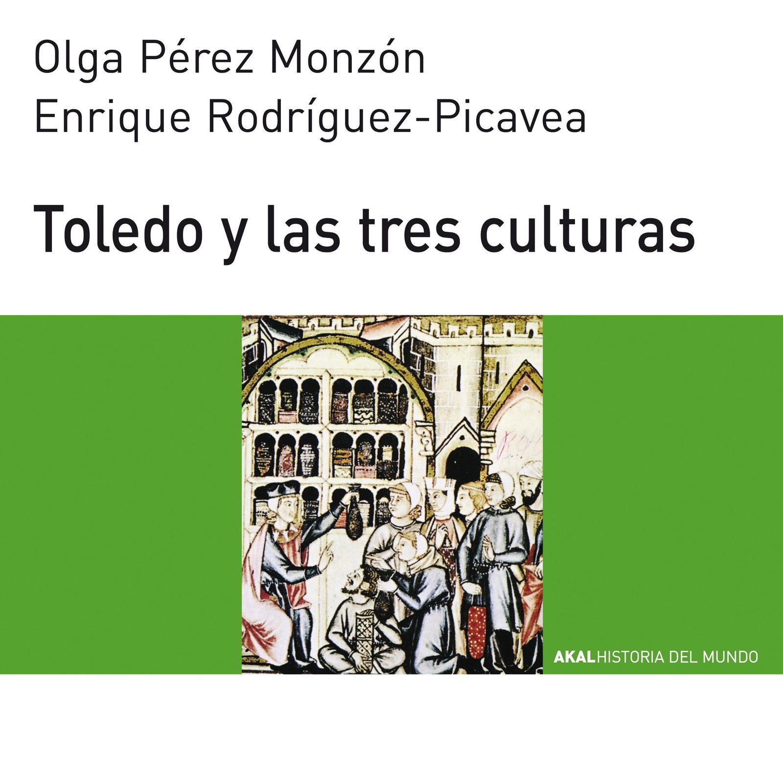 Toledo y las tres culturas: 58 (Historia del mundo para jóvenes)